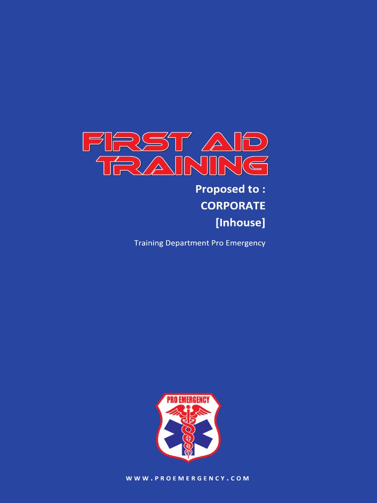 Proposal First Aid Training 2016 - Pro Emergency | PDF