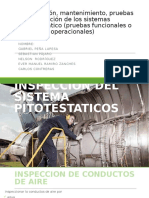 Inspeccion, Mantenimiento, Pruebas y Calibracion de Los Sitemas Pitotestatico (Pruebas Funcionales o Pruebas Operacionales)