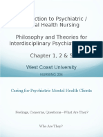 Introduction To Psychiatric / Mental Health Nursing Philosophy and Theories For Interdisciplinary Psychiatric Care Chapter 1, 2 & 5