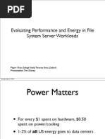 Evaluating Performance and Energy in File System Server Workloads