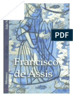 Francisco de Assis (Psicografia João Nunes Maia - Espírito Miramez)