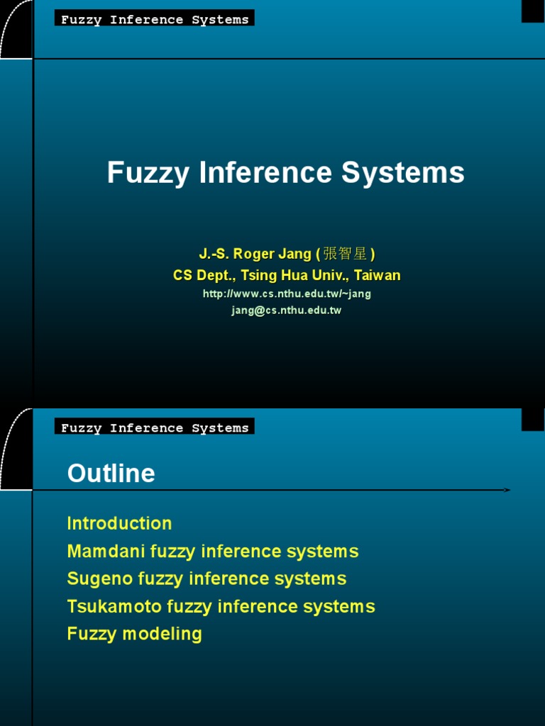 Fuzzy Inference Systems: J.-S. Roger Jang CS Dept., Tsing Hua Univ ...