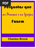 Perguntas Pessoas e Igrejas Fazem Por Charles Brock