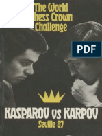 The World Chess Crown Challenge - Kasparov Vs Karpov Seville 87