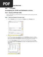 Nama: Dio Agung Alberiante Kelas: IF2B Nim: 151420084 Investigating The TCP/IP and OSI Models in Action