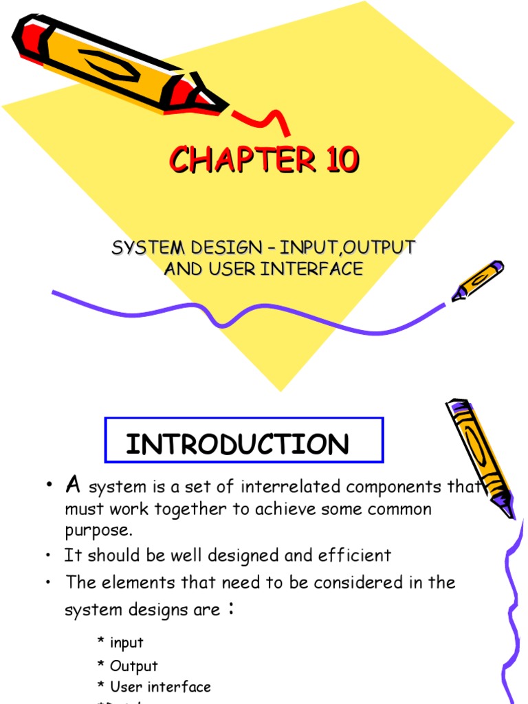 System Design - Input, Output and User Interface | PDF