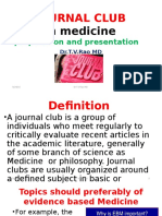 JOURNAL CLUBin medicinepreparation and presentation  Dr.T.V.Rao MD    