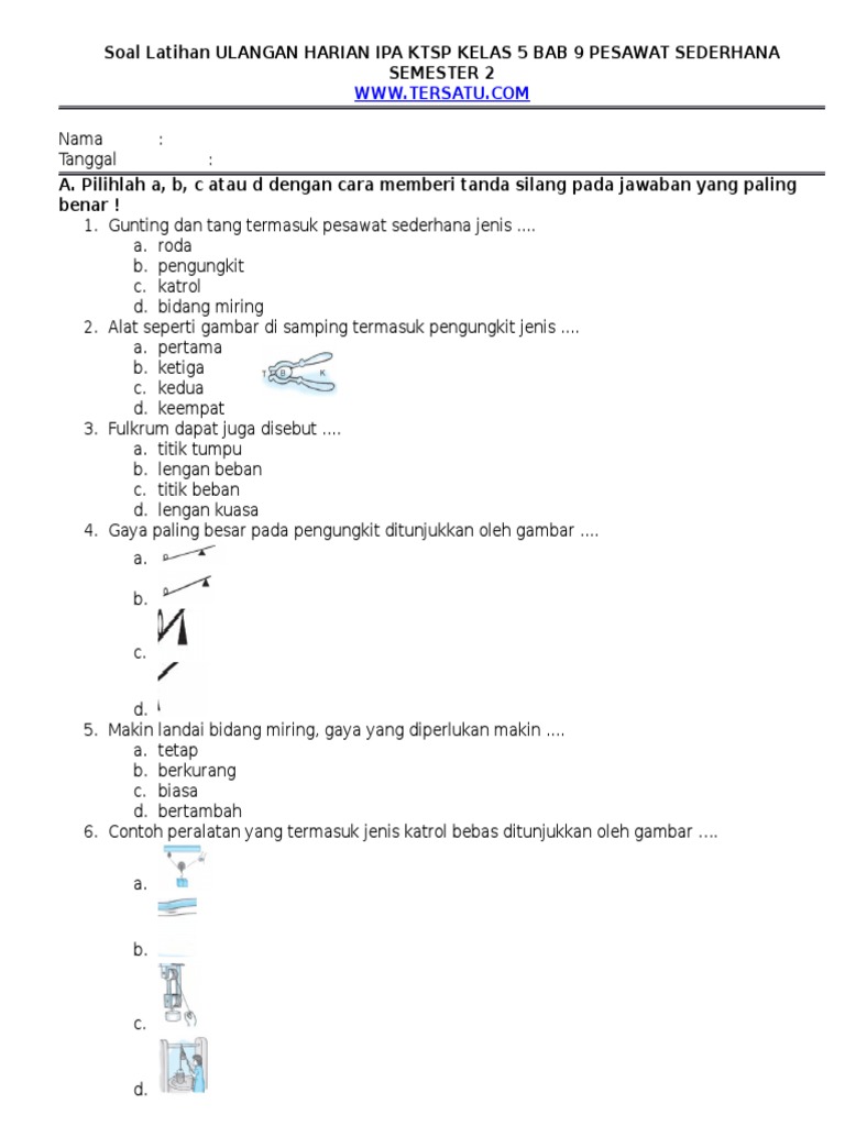 Soal Ulangan Harian Kelas 5 Semester 2 Bab 9 Pesawat Sederhana