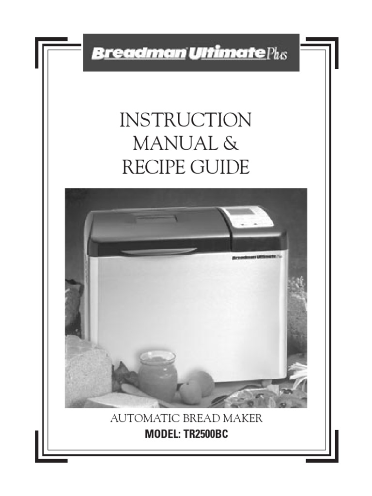 Breadman Ultimate Recipes Flour Breads