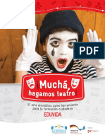 Muchá, Hagamos Teatro