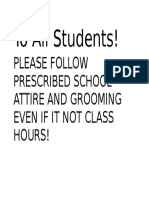 To All Students!: Please Follow Prescribed School Attire and Grooming Even If It Not Class Hours!