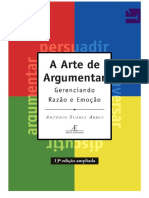 A Arte de Argumentar - Gerenciando Razão e Emoção - Antônio Suárez Abreu - 13ª Edição, 2009 - Ateliê Editorial