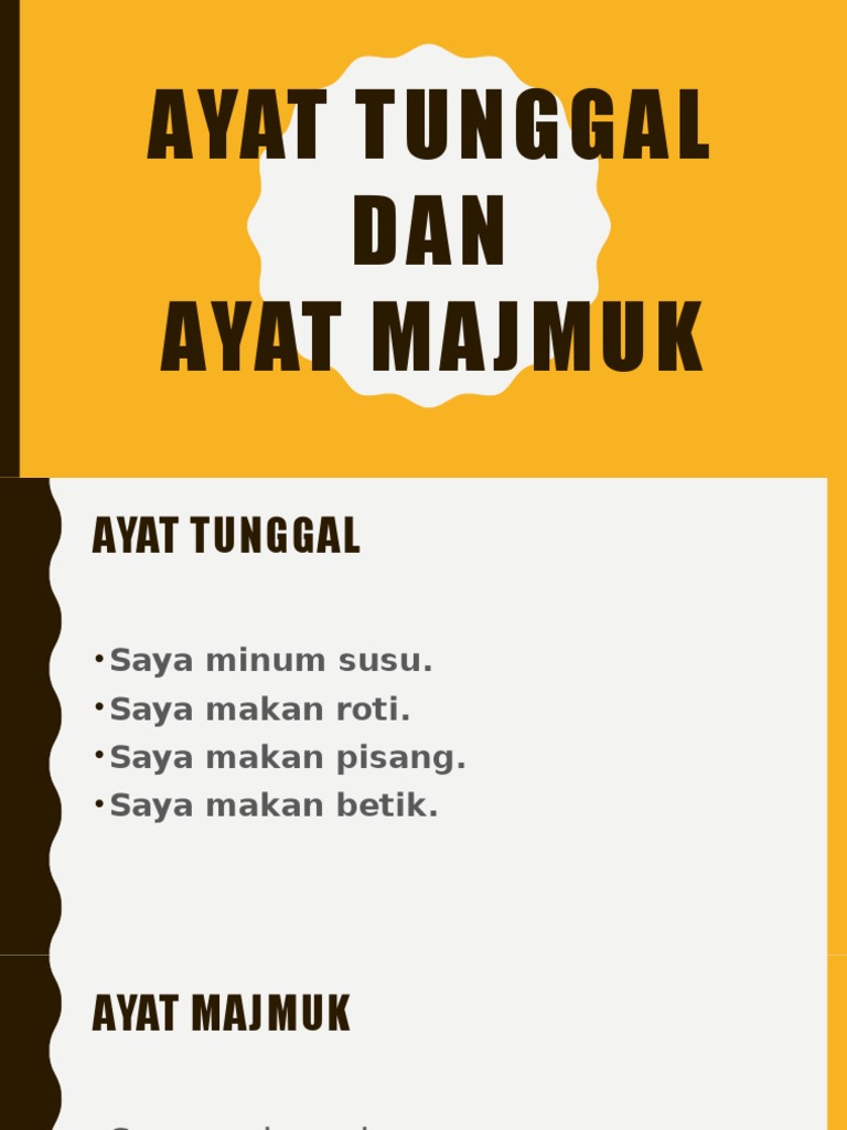 Ayat Tunggal Dan Ayat Majmuk Ayat Tunggal Dan Ayat Majmuk