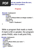 Problem:: Read Any Number From The User, Then Print Positive If It Is Positive