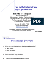 Approaches To Multidisciplinary Design Optimization: Timothy W. Simpson