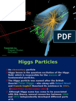 Higgs Particle: Presented By-Pragyan Phukan PHY14001