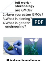 1.what Are Gmos? 2.have You Eaten Gmos? 3.what Is Cloning? 4.what Is Genetic Engineering?