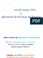 Diagrama de cuerpos libres y aplicación de las leyes de Newton (DCL