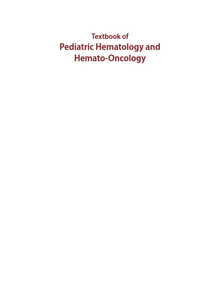Textbook of Pediatric Hematology and Hemato-Oncology | PDF ...