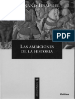 F. Braudel. Las Ambiciones de La Historia