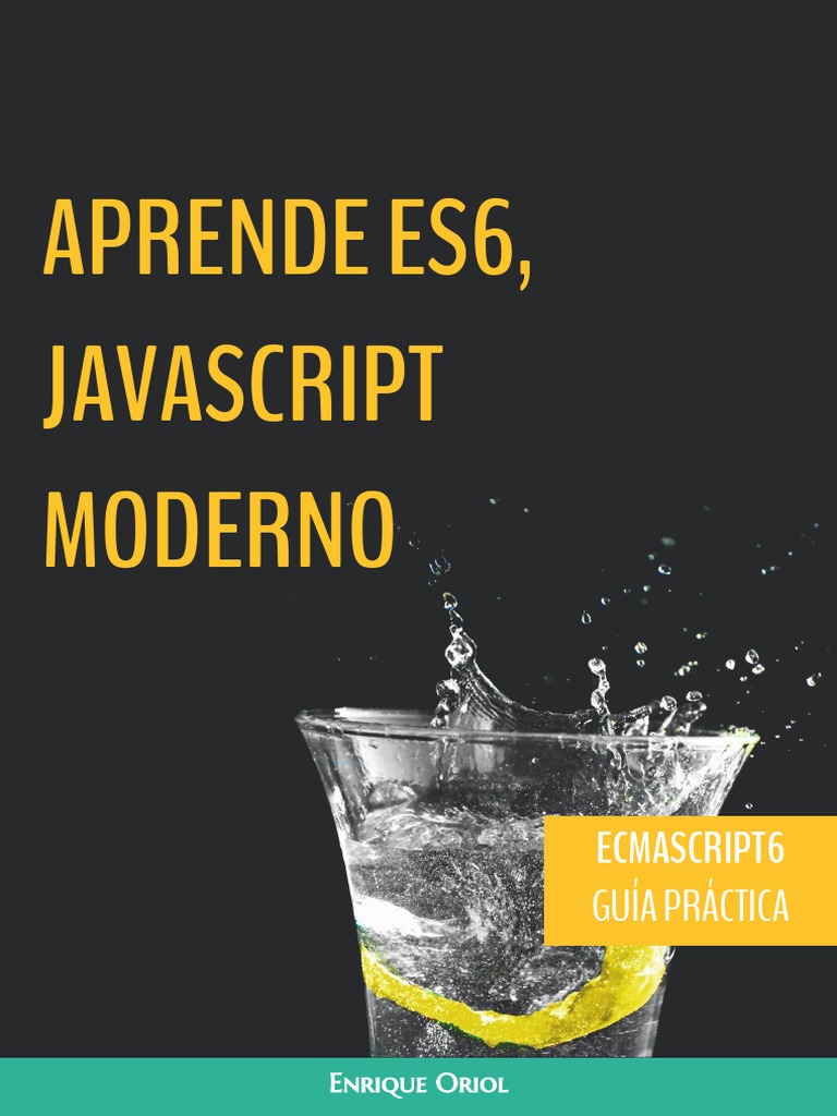 Aprende es6 javascript moderno gu a pr ctica pdf script java