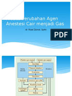 Proses Perubahan Agen Anestesi Cair Menjadi Gas