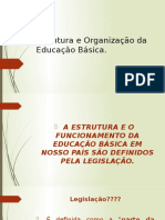 Estrutura E Funcionamento Da Ed. Básica - Parte 1