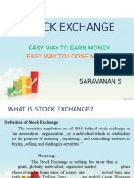 STOCK EXCHANGE: EASY WAY TO EARN AND LOOSE MONEY