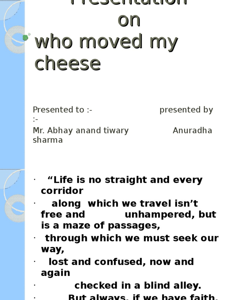Ppt Of Who Moved My Cheese