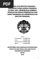 Download Instabilitas Sektor Finansial Indonesia Paska-Krisis Finansial Global 2007 Menemukan Kembali Penguatan Peran Pemerintah Dan Bank Indonesia Dalam Meregulasi Sektor Finansial by Erika Angelika SN31430047 doc pdf
