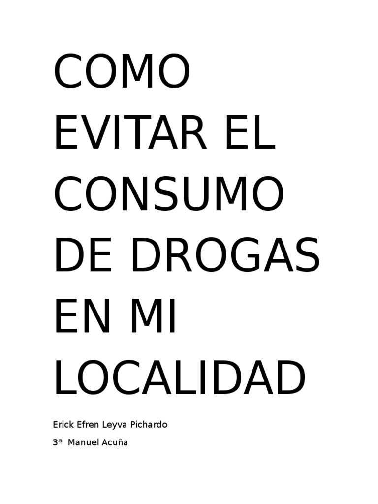 Como Evitar El Consumo de Drogas en Mi Localidad La