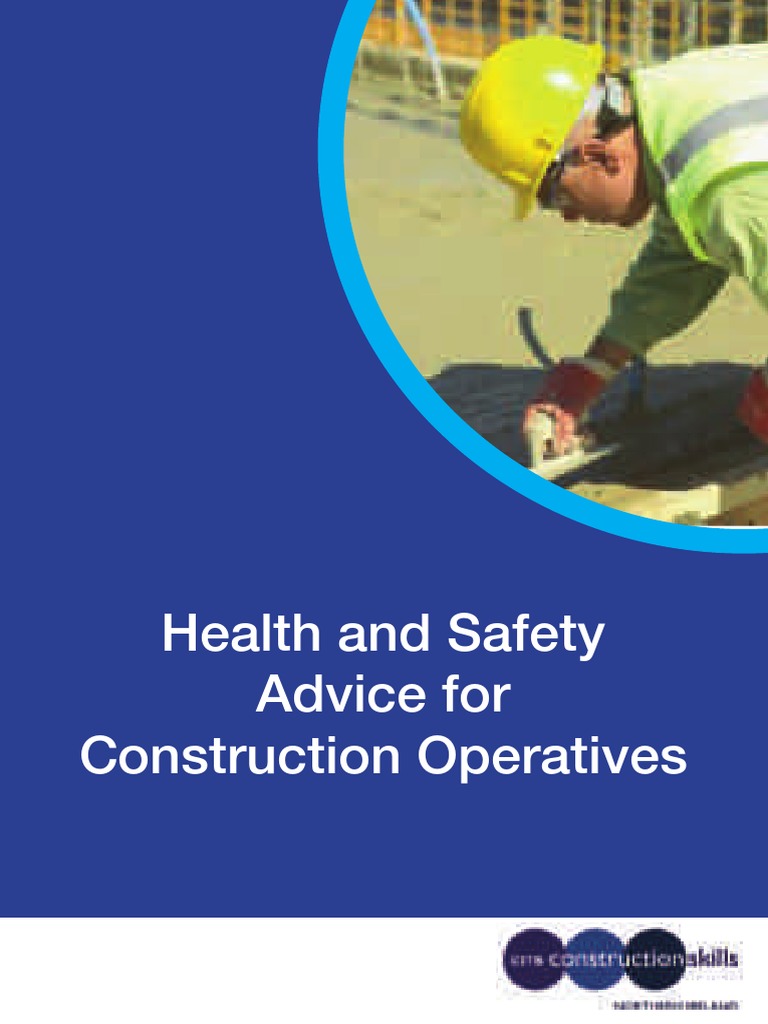 Health and Safety Advice for Construction Operatives Occupational