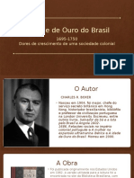 A Idade de Ouro Do Brasil