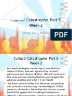 Cultural Catastrophe Part 5 Week 2