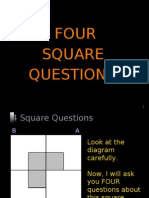 Four Square Questions!