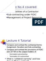 Lecture No.4 Covered:: Responsibilities of A Contractor: Sub-Contracting Under FIDIC Management of Project Resources