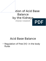 Regulation of Acid Base Balance by The Kidneys: Irbab Hawari