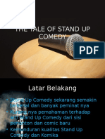 The Tale of Stand Up Comedy