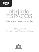 Abrindo Espaços, Educação e Cultura Para a Paz - Unesco