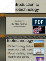 Introduction To Biotechnology: By: Miss Kasthuri Jewarethnam