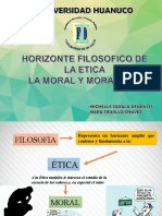 Horizonte Filosófico de La Etica, Moral y Moralidad