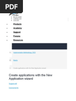 Create Applications With The New Application Wizard: Products Academy Support Forums Resources