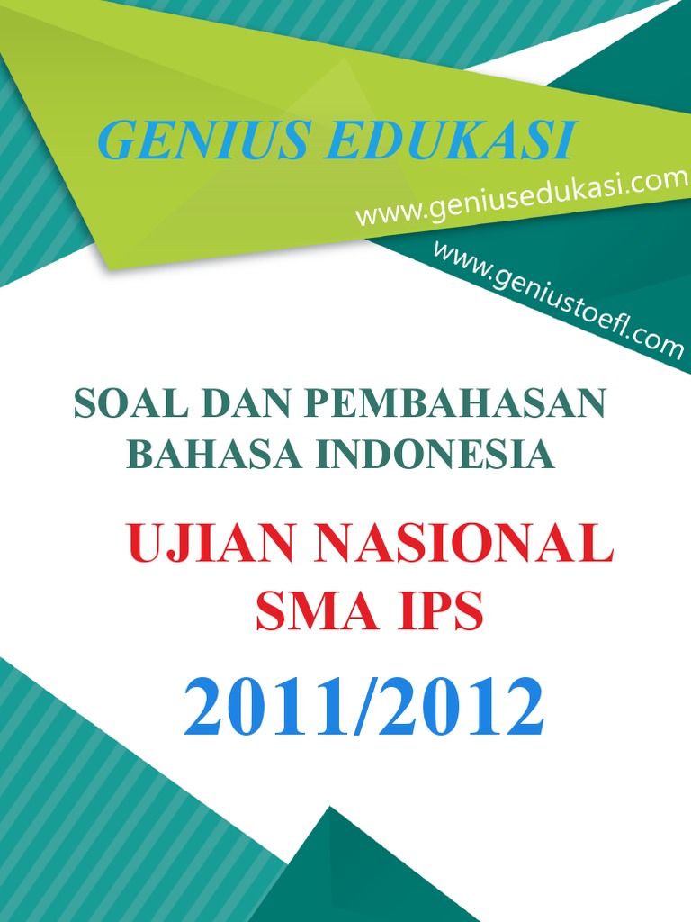 Soal Dan Pembahasan UN Bahasa Indonesia SMA IPS 2011-2012