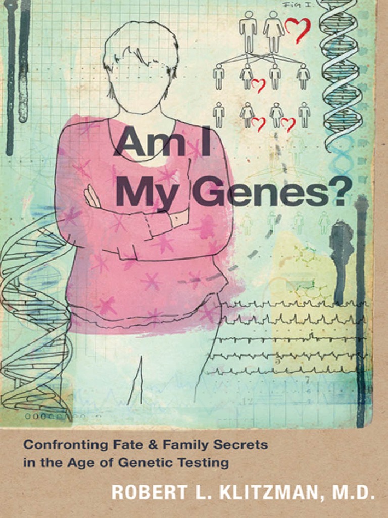 Am I My Genes Genetics Mutation