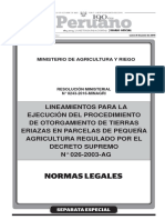 Lineamientos para La Ejecución Del Procedimiento de Otorgamiento de Tierras Eriazas en Parcelas de Pequeña Agricultura Regulado Por El Decreto Supremo #026-2003 - AG