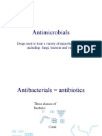 Antimicrobials: Drugs Used To Treat A Variety of Microbial Infections Including: Fungi, Bacteria and Viruses