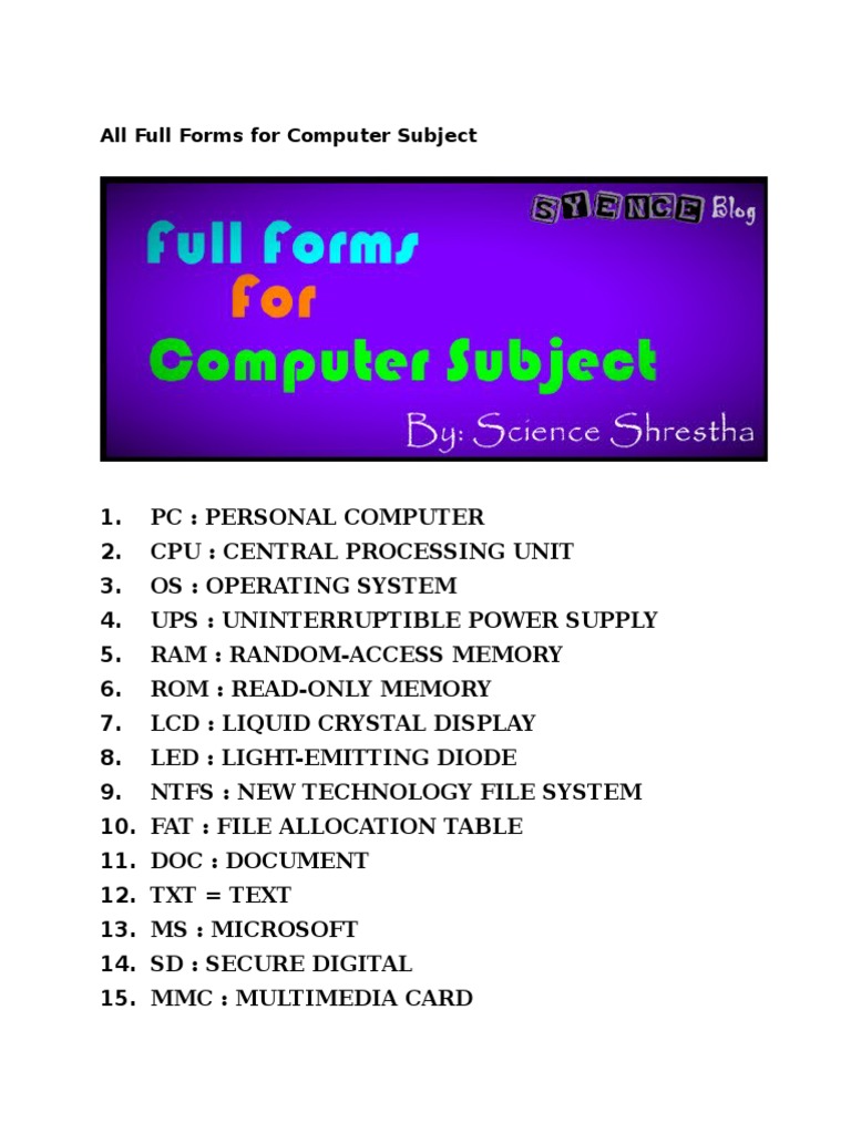 All Full Forms For Computer Subject Domain Name World Wide Web The most commonly full form of computer is used as common in operation machine advisedly used for technological and academic analysis. all full forms for computer subject