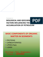 Biological and Geochemical Factors influencing aaccumulation of Petroleum