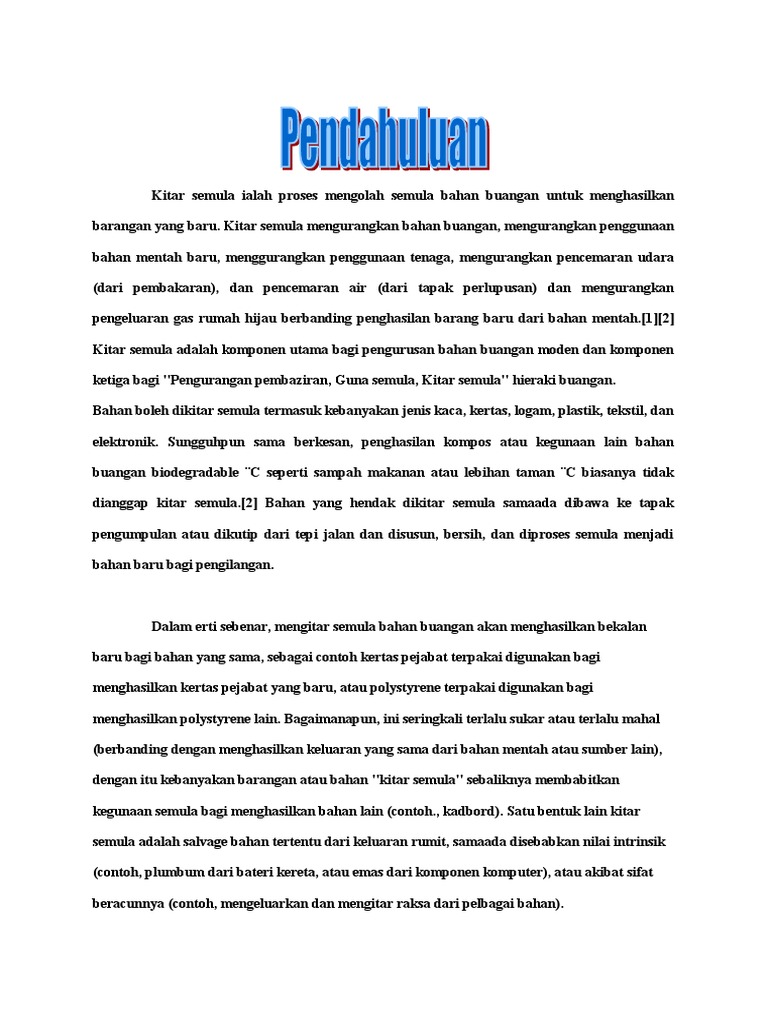Kitar Semula Ialah Proses Mengolah Semula Bahan Buangan Untuk Menghasilkan Barangan Yang Baru