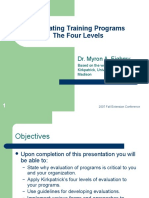 Evaluating Training Programs The Four Levels: Dr. Myron A. Eighmy